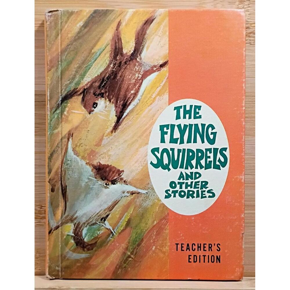 The Flying‎ Squirrels and Other Stories - Teacher's Edition